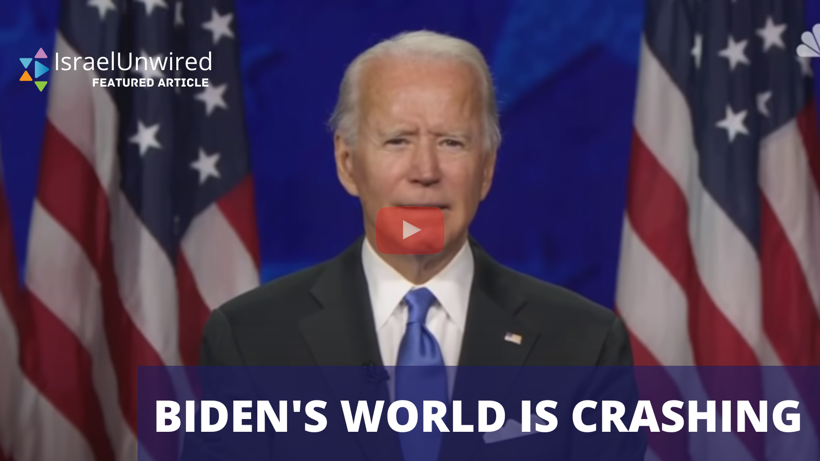 Biden’s World Is Crashing